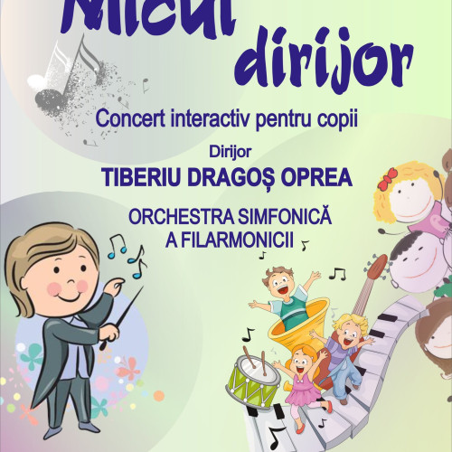 Filarmonica &quot;Ion Dumitrescu&quot; din Râmnicu Vâlcea organizează un concert interactiv pentru copii